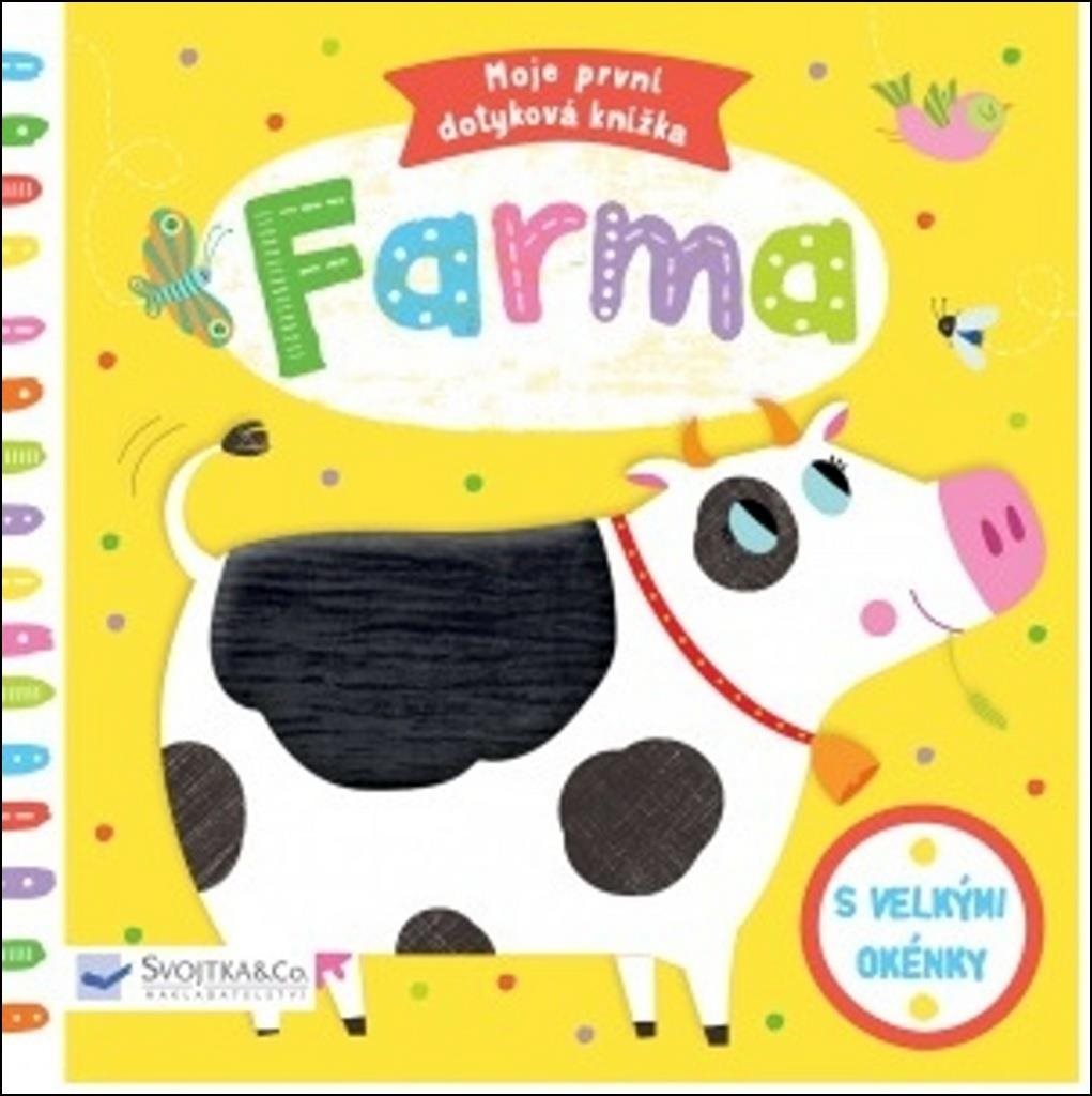 Moje první dotyková knížka Farma [Kniha] - Marie-Noelle Horvath