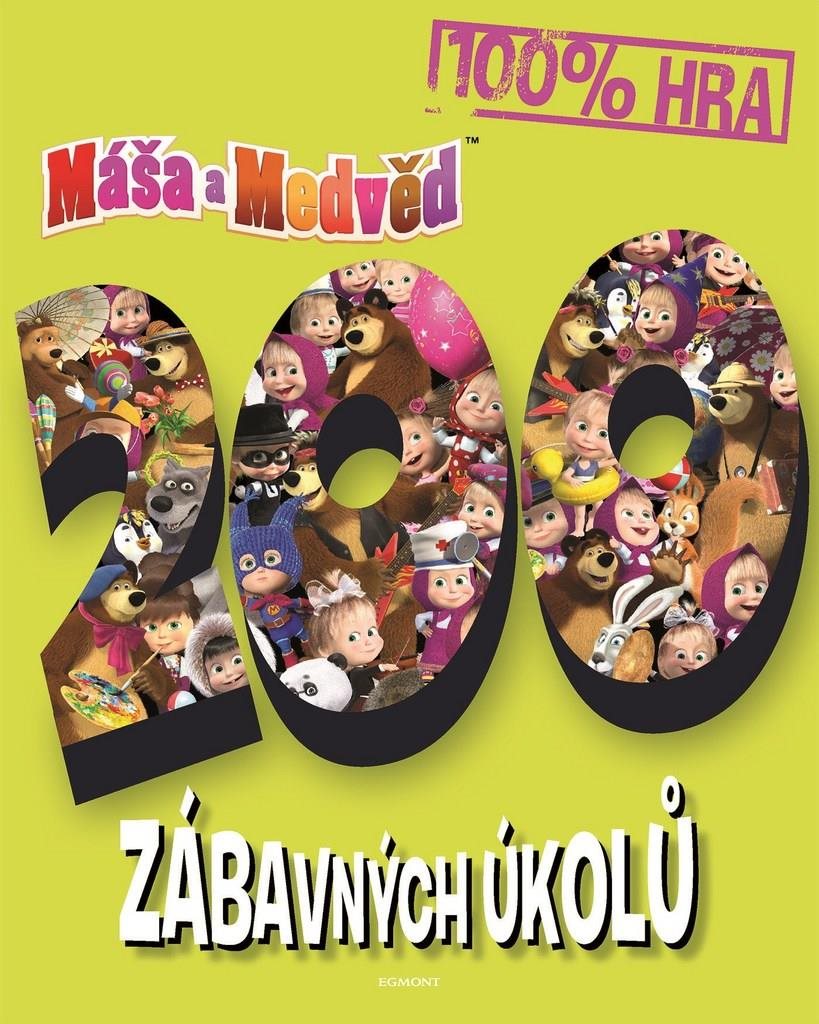 Máša a medvěd 200 zábavných úkolů: 100% HRA Omalovánky