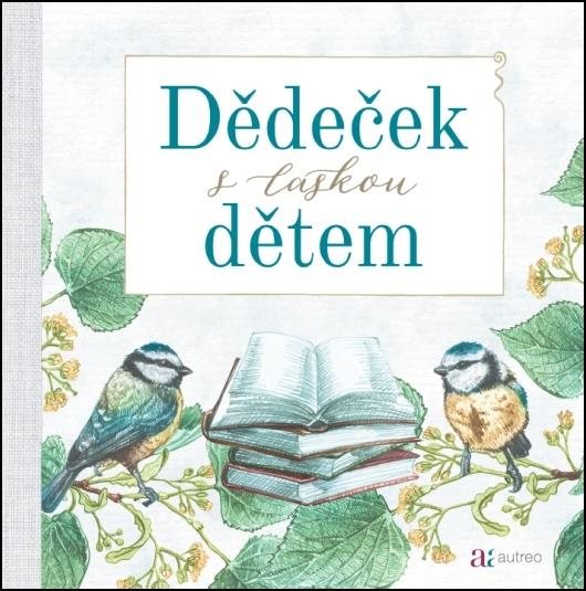 Dědeček s láskou dětem [Kniha]