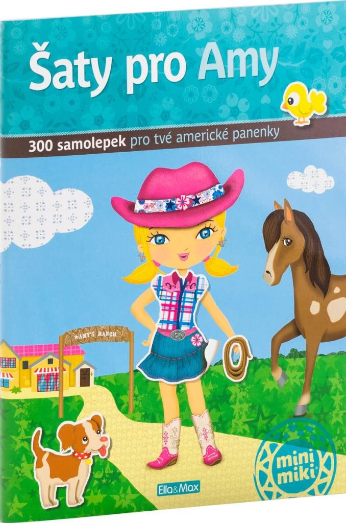 Šaty pro Amy: 300 samolepek pro tvé americké panenky [Kniha] -...