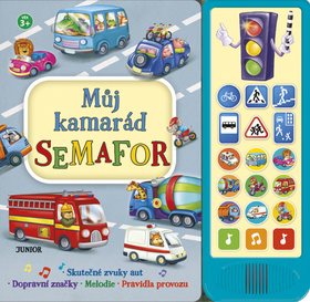 Můj kamarád semafor [Kniha]