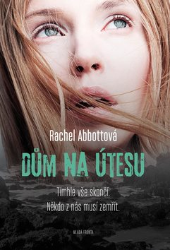 Dům na útesu: Tímhle vše skončí. Někdo z nás musí zemřít. [Kniha] -...