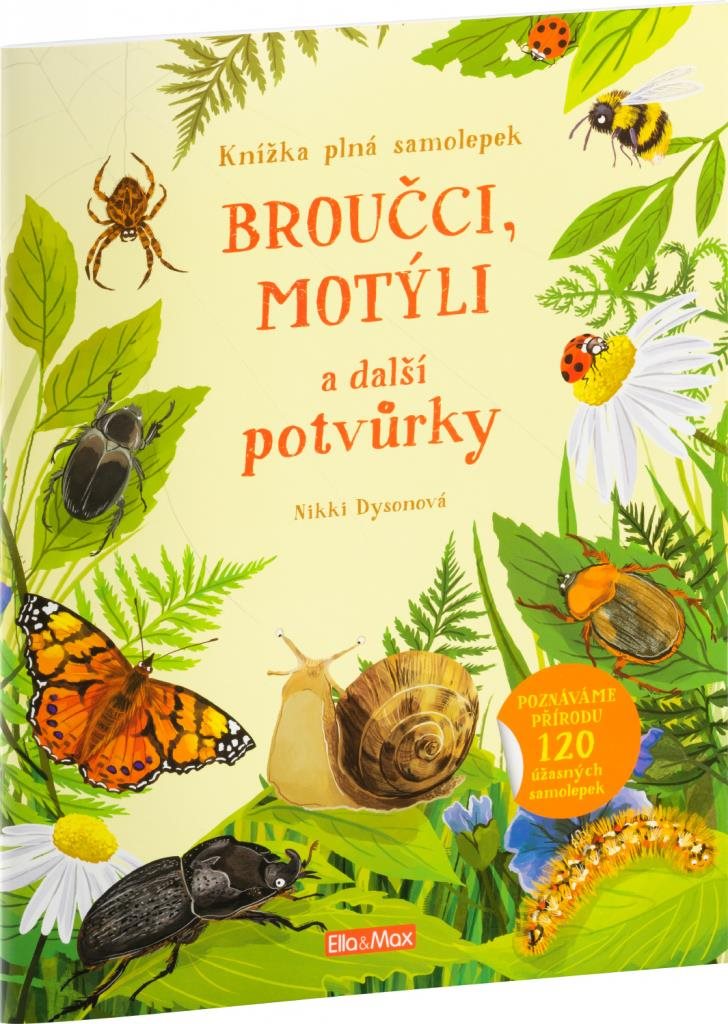 Broučci, motýli a další potvůrky: Kniha samolepek [Kniha]