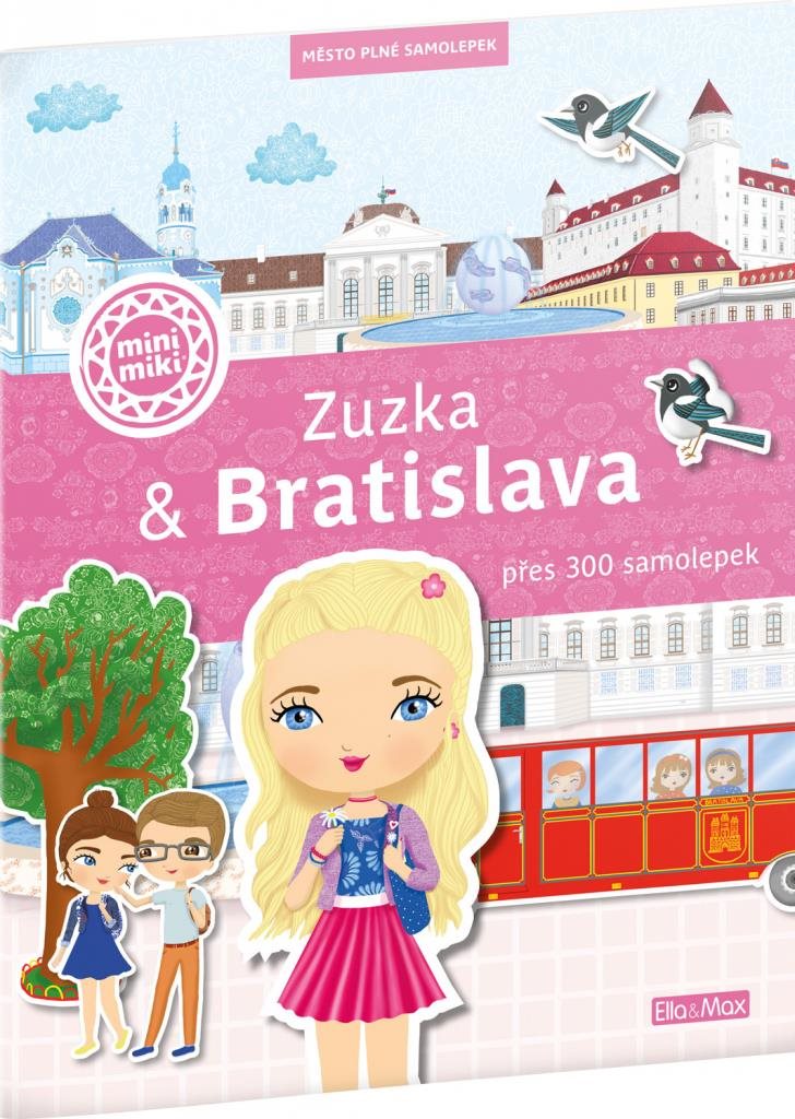 Zuzka & Bratislava: Město plné samolepek [Kniha]