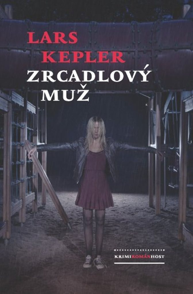 Zrcadlový muž [Kniha] - Lars Kepler