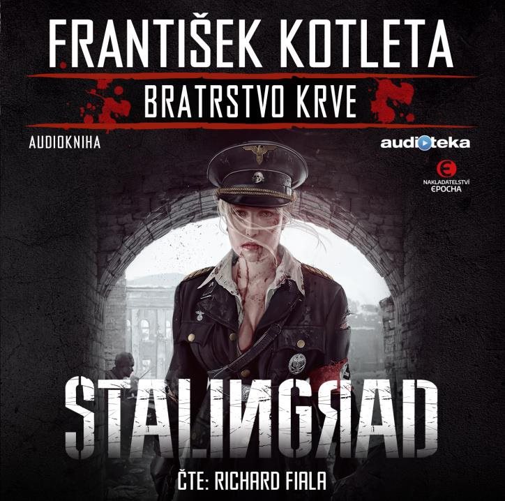 Bratrstvo krve Stalingrad Audiokniha na CD