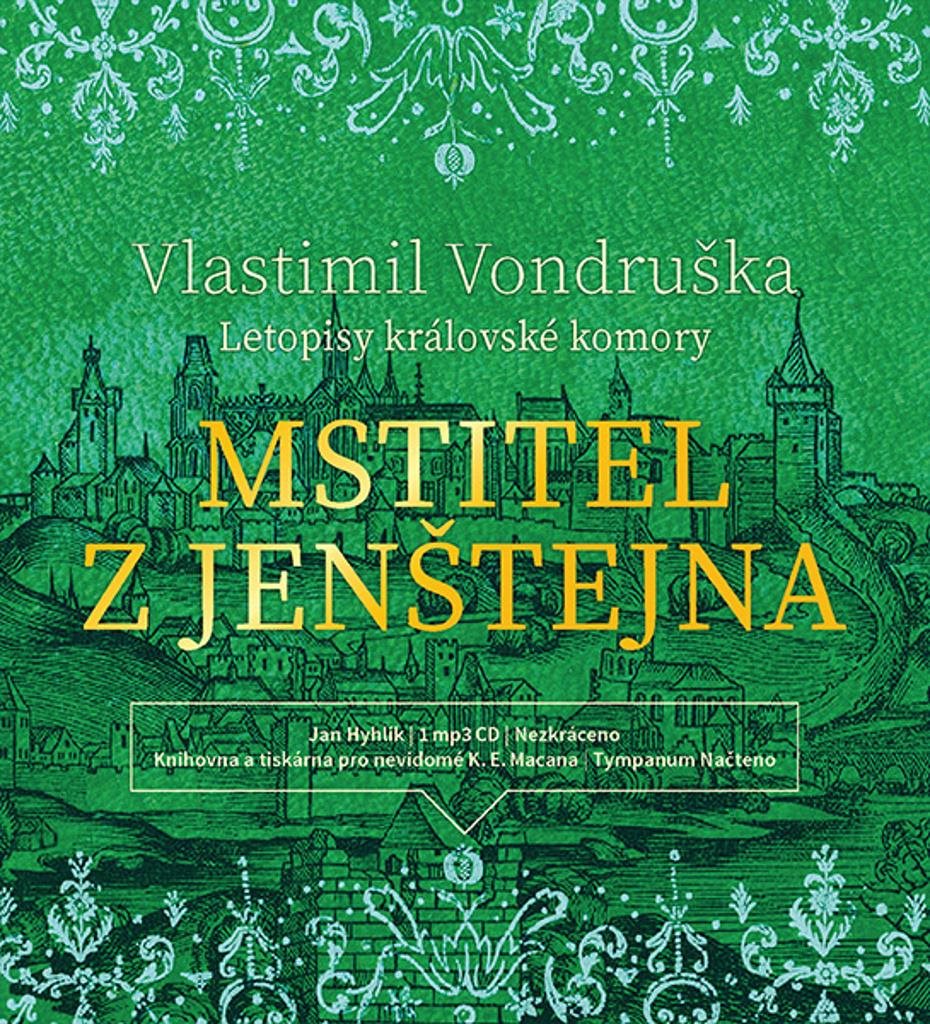Mstitel z Jenštejna: Letopisy královské komory Audiokniha na CD