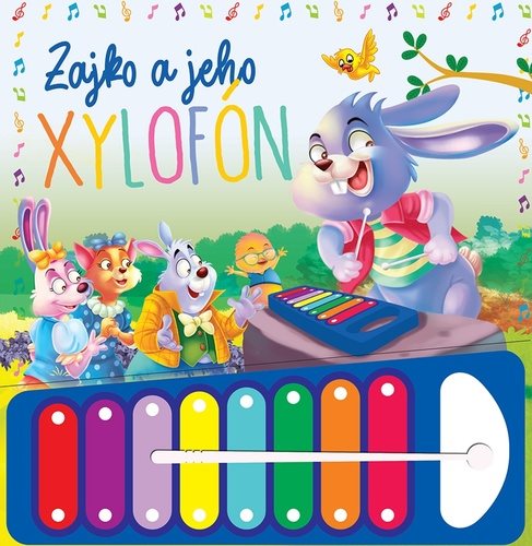 Zajko a jeho xylofón [Kniha]