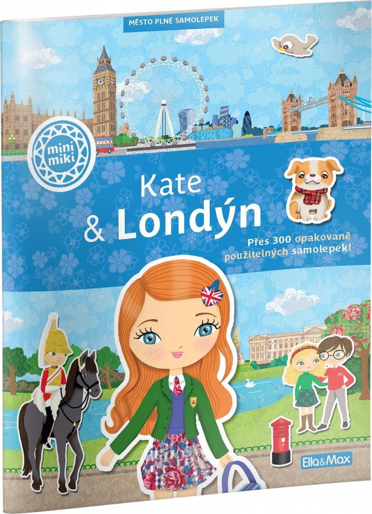 Kate & Londýn: Město plné samolepek [Kniha]