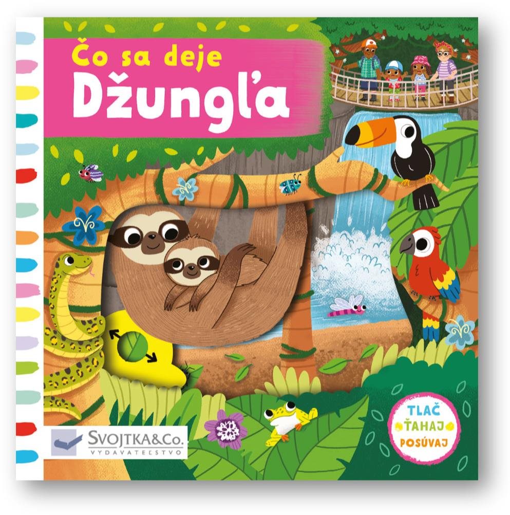 Čo sa deje Džungľa [Kniha] - Louise Forshaw