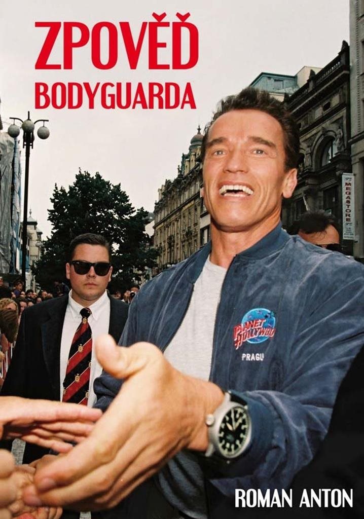 Zpověď Bodyguarda [Kniha] - Roman Anton