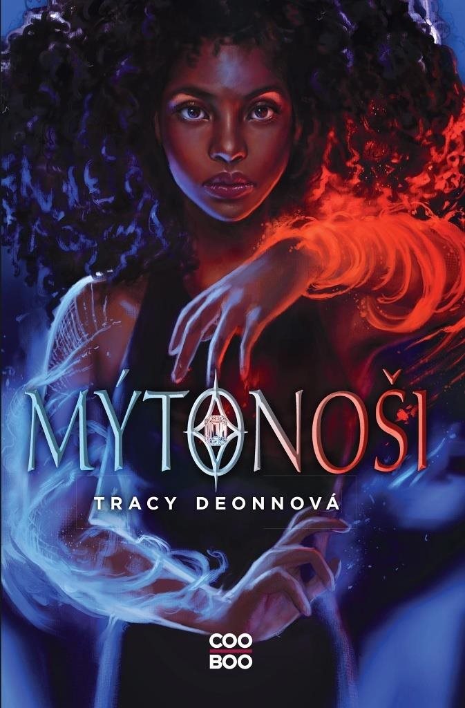 Mýtonoši [Kniha] - Tracy Deonnová