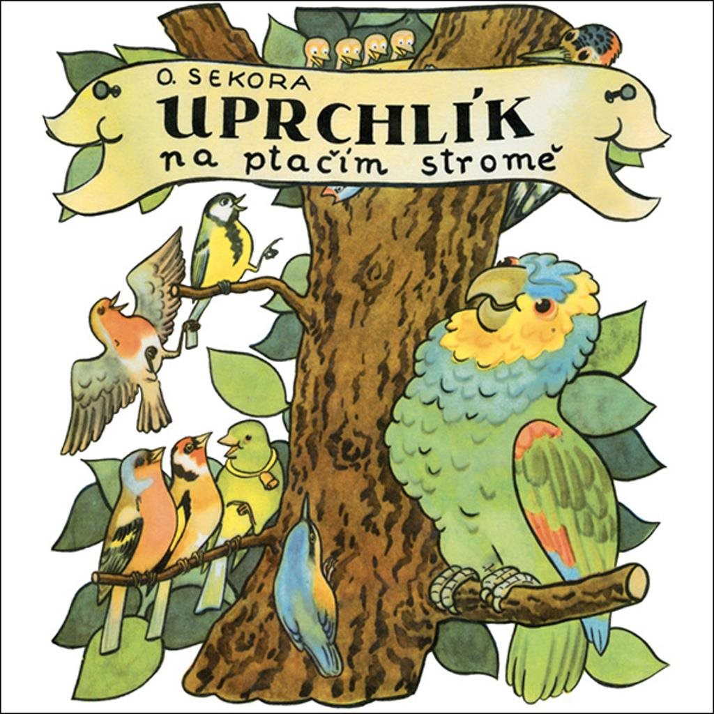 Uprchlík na ptačím stromě Audiokniha na CD