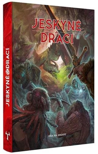 Jeskyně a draci [Kniha]