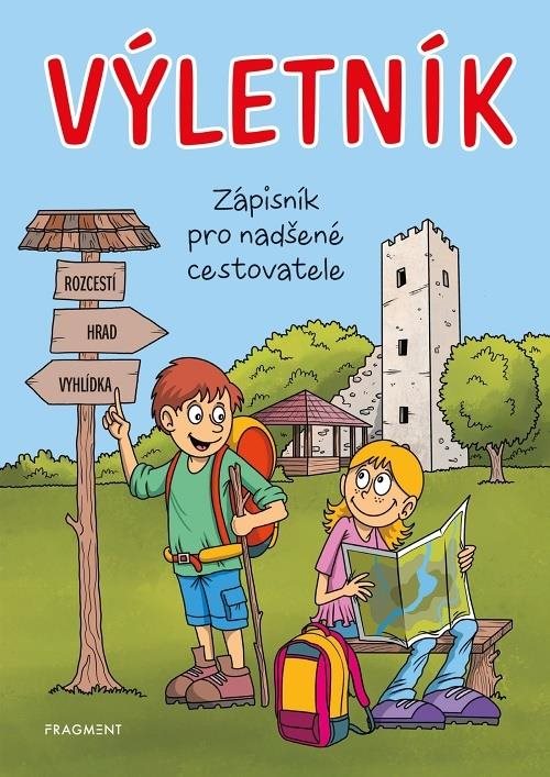 Výletník: zápisník pro nadšené cestovatele Cestovatelský deník