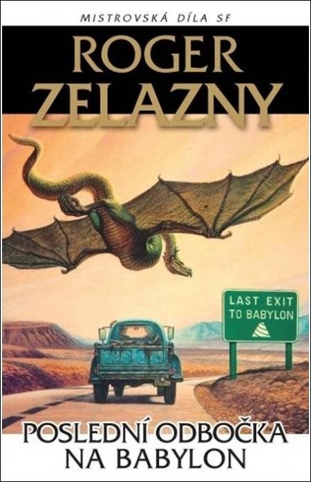Poslední odbočka na Babylón [Kniha] - Roger Zelazny