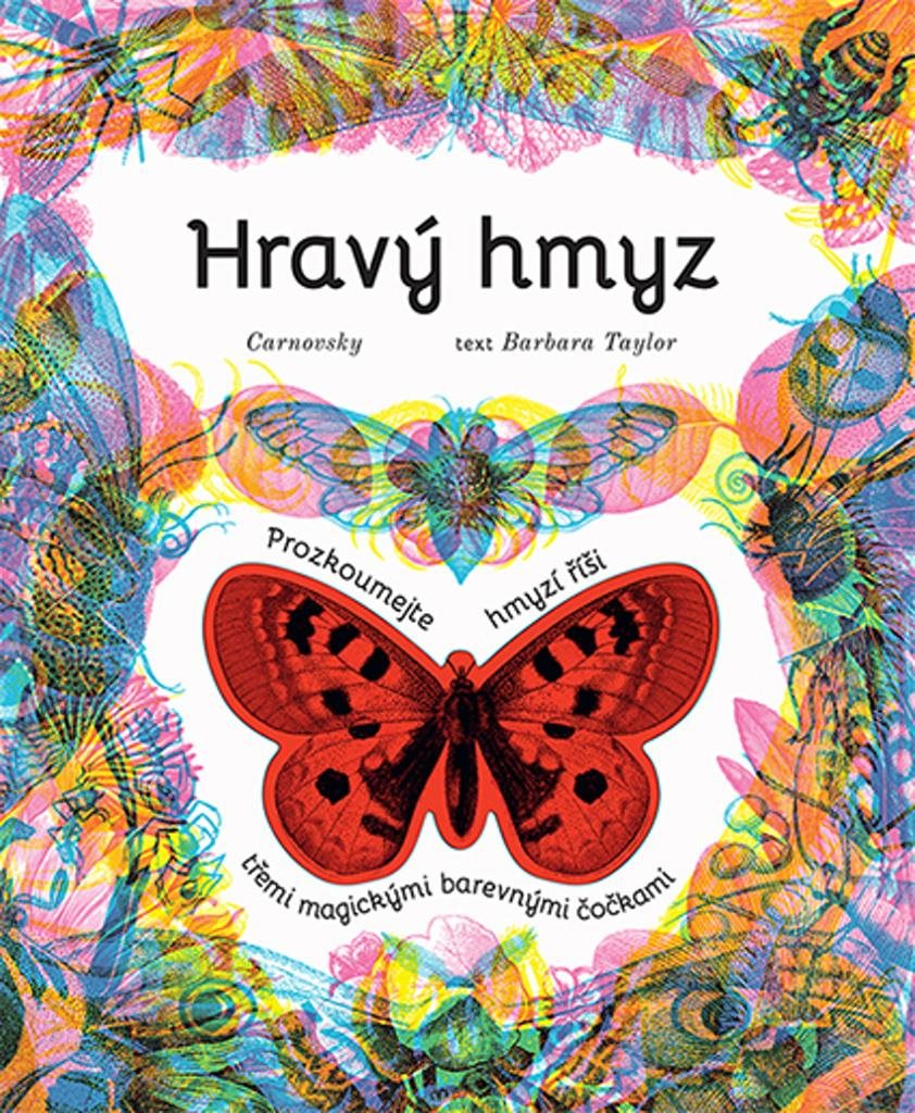 Hravý hmyz [Kniha] - Barbara Taylor;  Carnovsky