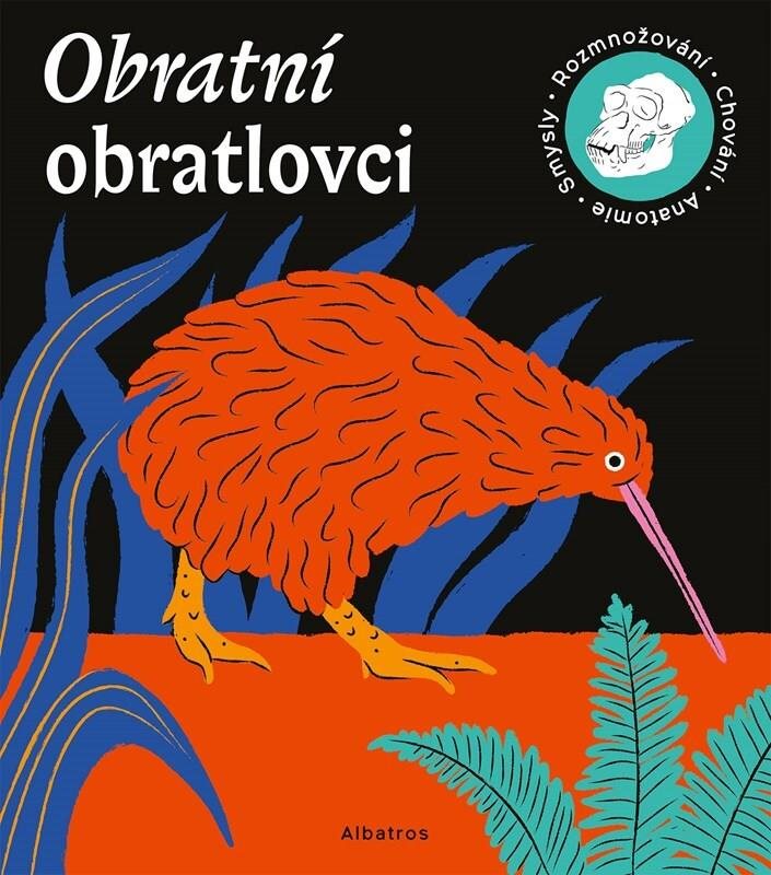 Obratní obratlovci [Kniha] - Marie Kotasová Adámková; Tom Velčovský