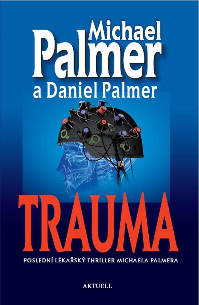 Trauma [Kniha] - Michael Palmer