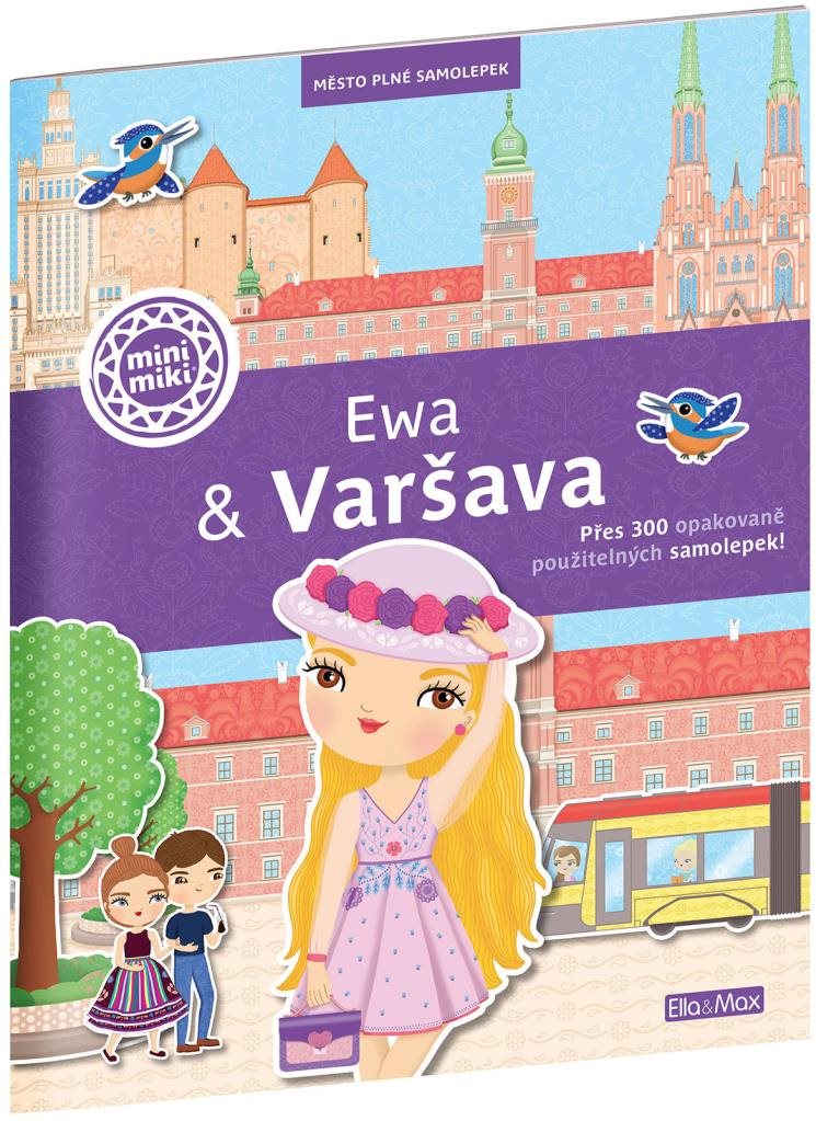Ewa & Varšava: Město plné samolepek [Kniha] - Ema Potužníková;...