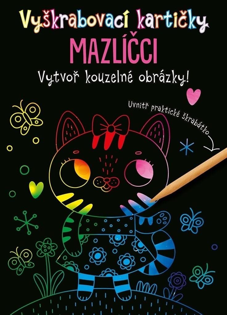 Vyškrabovací kartičky MAZLÍČCI: Vytvoř kouzelné obrázky! +...