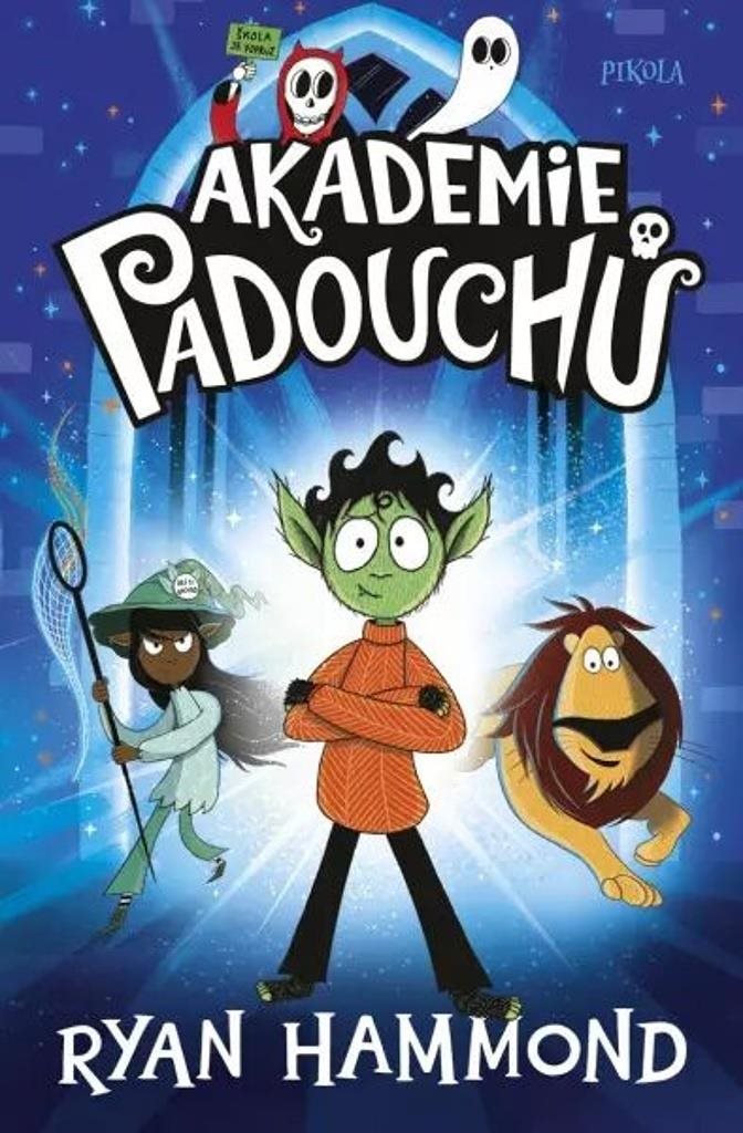 Akademie padouchů [Kniha] - Ryan Hammond