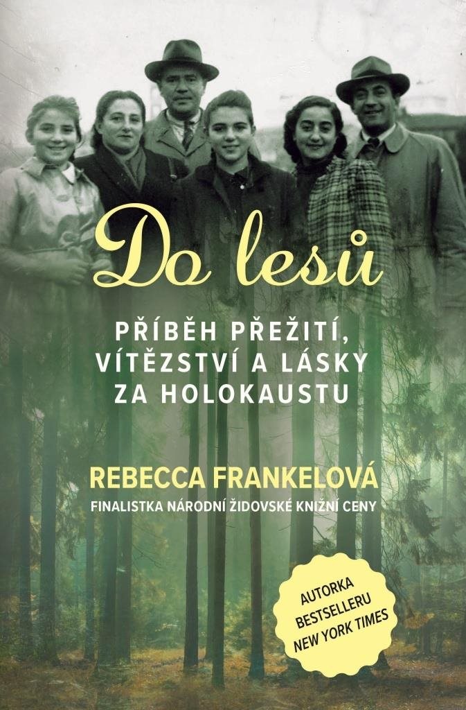 Do lesů [Kniha] - Rebecca Frankelová