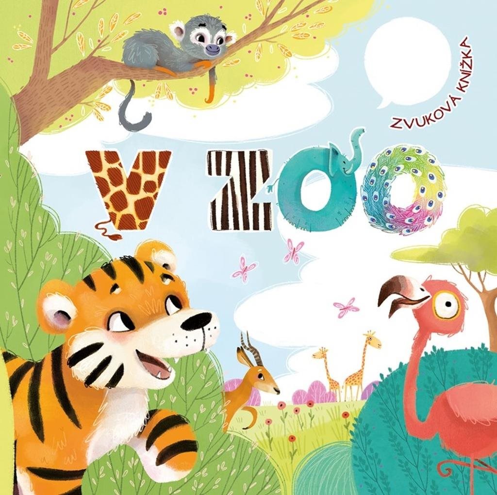 V zoo: Zvuková knížka [Kniha] - Julie Bezděková