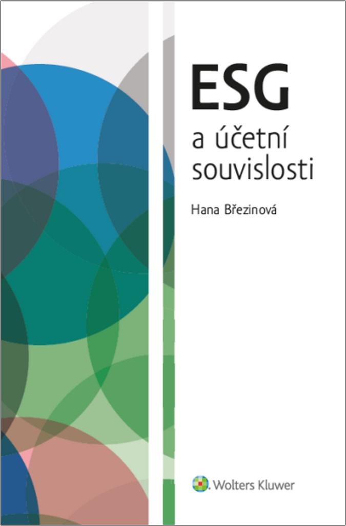 ESG a účetní souvislosti [Kniha] - Hana Březinová