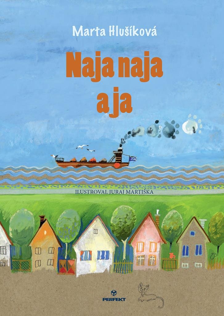 Naja naja a ja [Kniha] - Marta Hlušíková