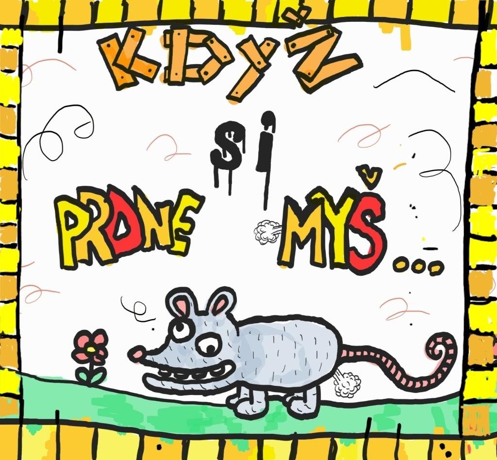 Když si prdne myš… [Kniha] - Saša Gr.; Mikuláš Olšiak