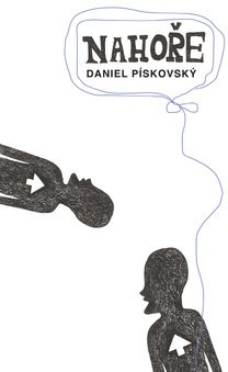 Nahoře [Kniha] - Daniel Pískovský