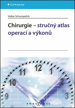 Chirurgie - stručný atlas operací a výkonů [Kniha] - Volker...