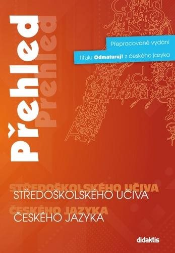 Přehled středoškolského učiva českého jazyka (978-80-7358-235-7)