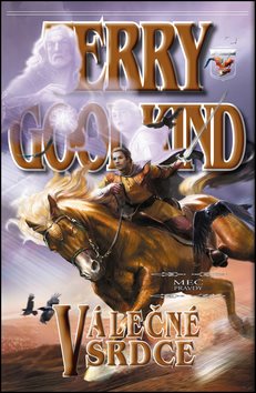 Meč pravdy Válečné srdce [Kniha] - Terry Goodkind
