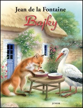 Bajky [Kniha] - Jean de La Fontaine