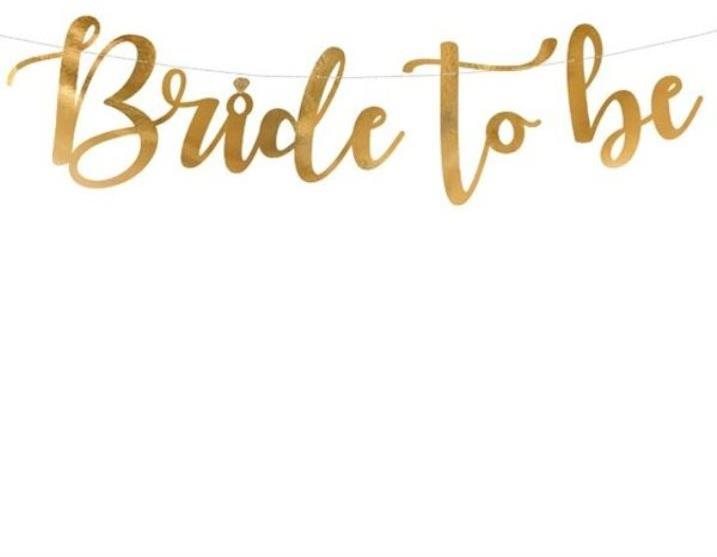 Girlanda „bride to be (budúca nevesta)" zlatá 80 × 19 cm – rozlúčka...