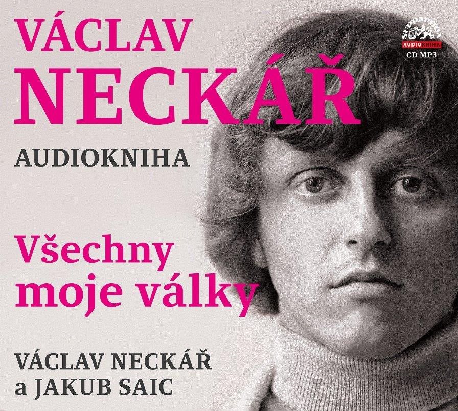 Neckář Václav: Václav Neckář - Všechny moje války Audiokniha na CD