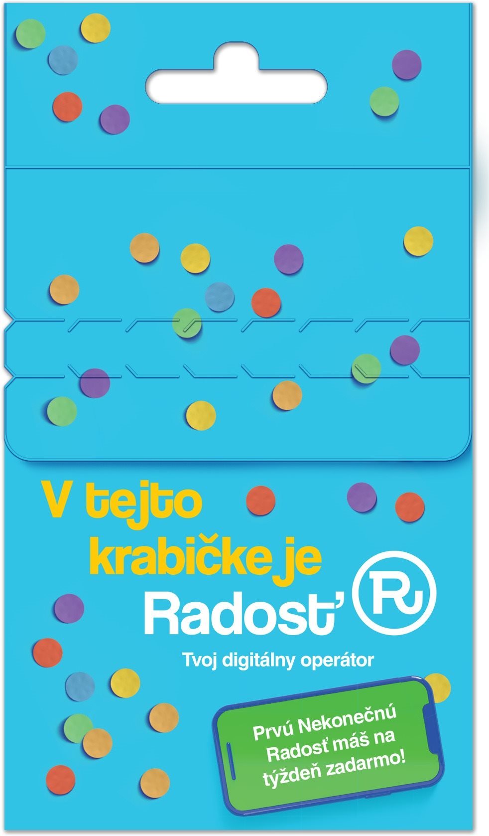 Radosť – Prvú Nekonečnú Radosť si vyskúšaj na týždeň zadarmo! SIM...
