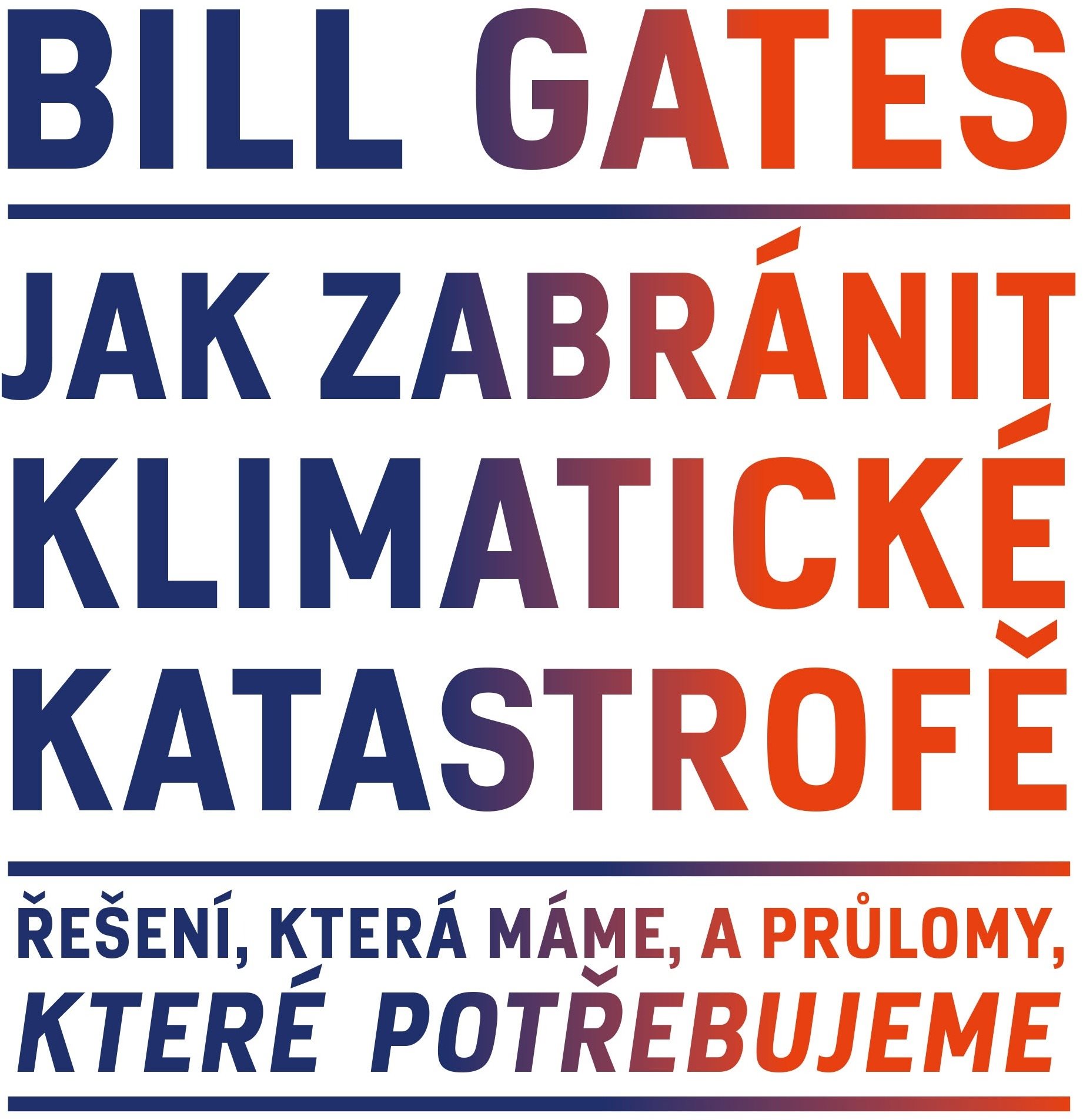 Jak zabránit klimatické katastrofě