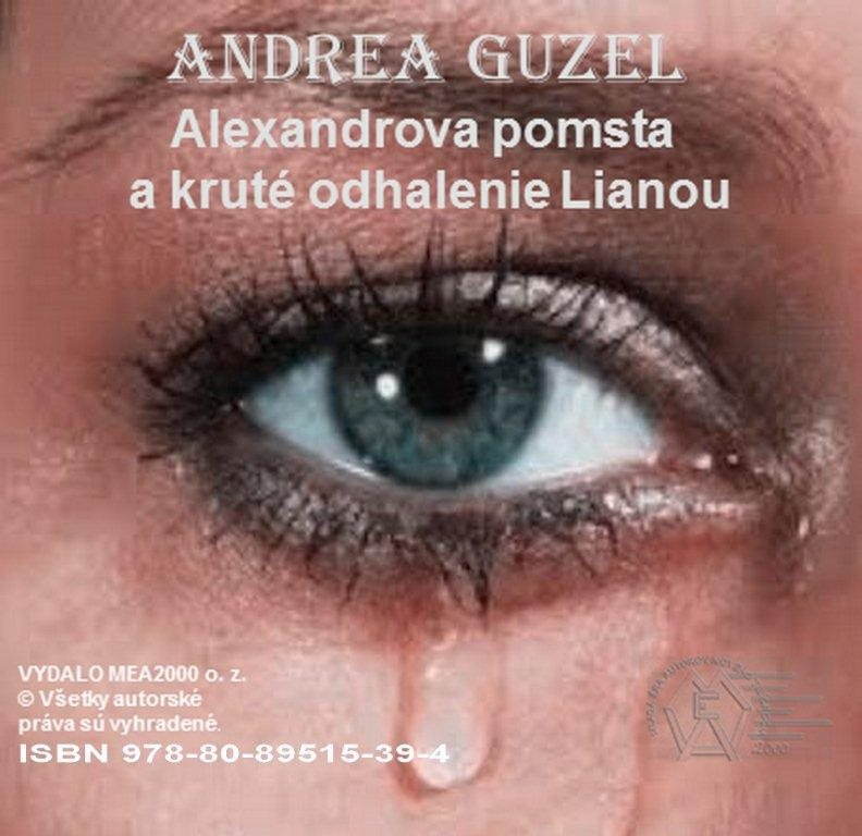 Alexandrova pomsta a kruté odhalenie Lianou