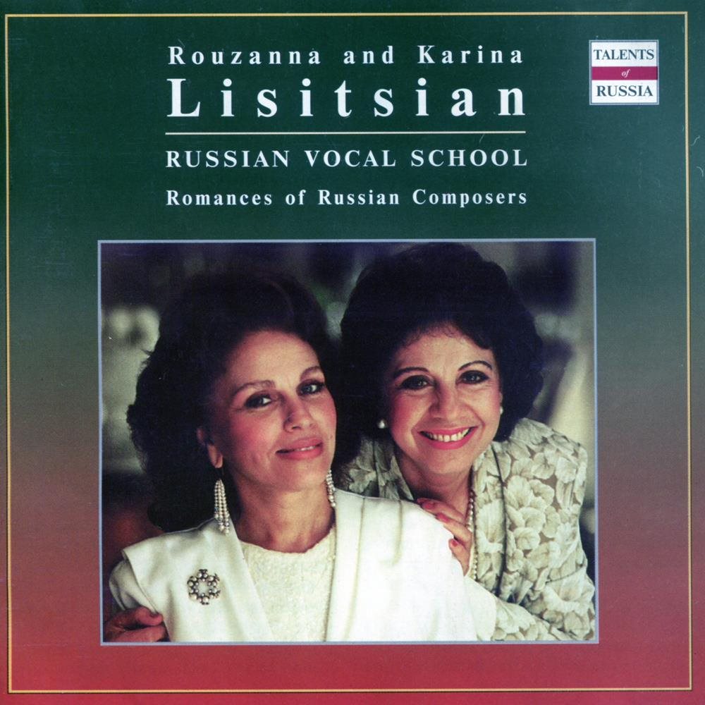 Lisitsian Rouzanna, Lisitsian Karina: Rouzanna and Karina Lisitsian - Romances - CD