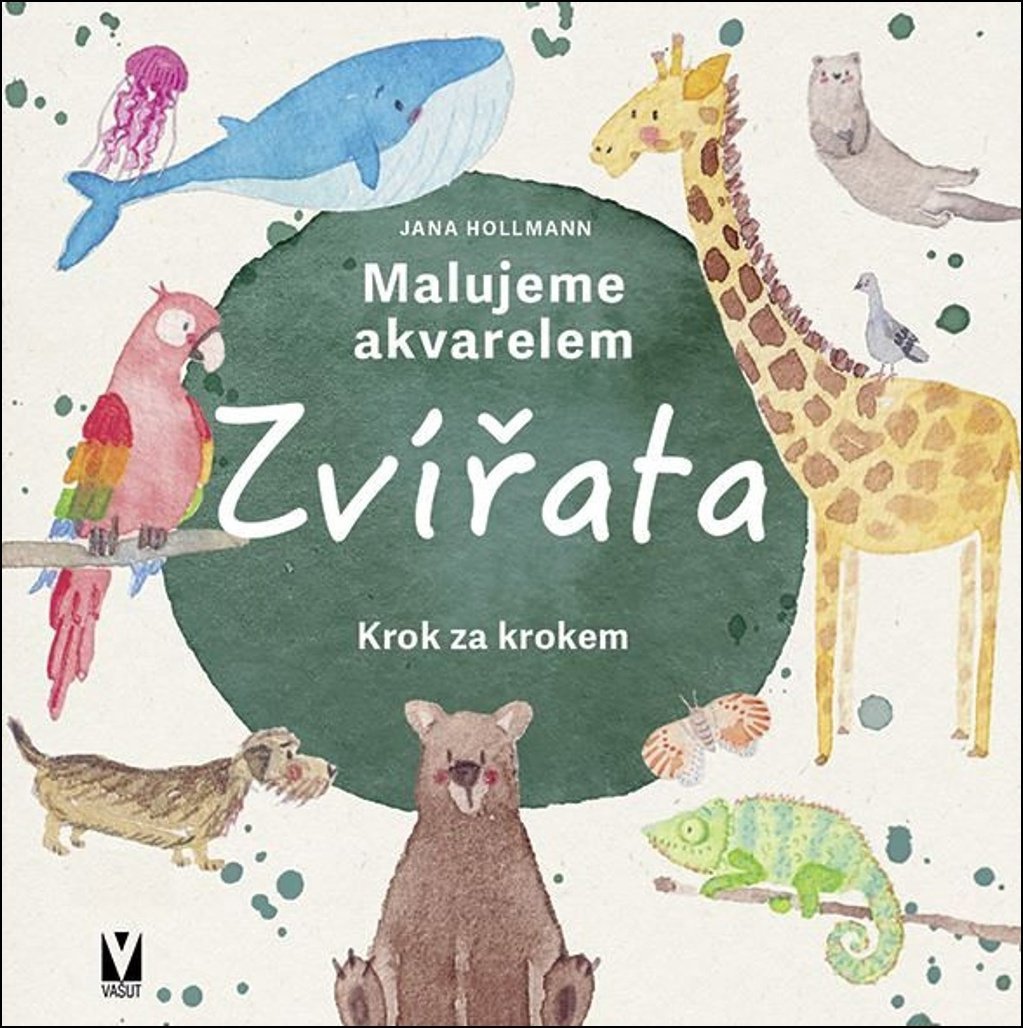 Malujeme akvarelem Zvířata: Krok za krokem