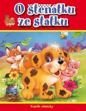 O štěňátku ze statku: Veselé obrázky