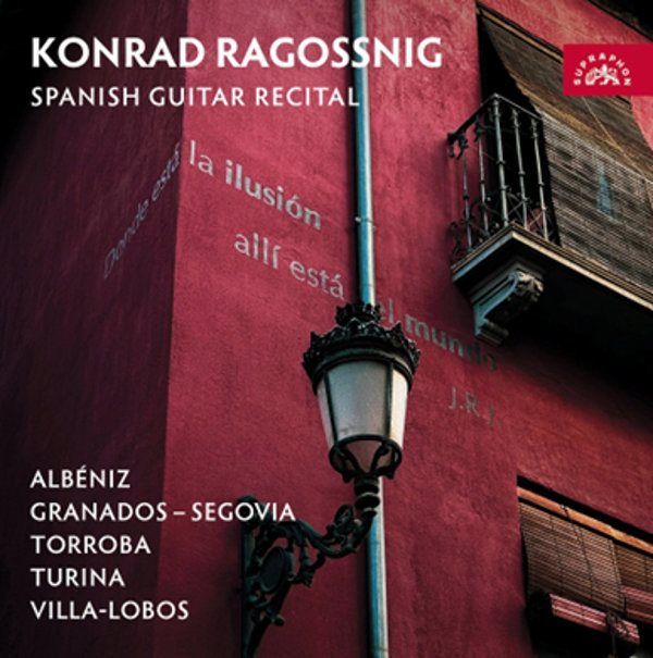 Ragossnig Konrad: Albéniz, Granados, Torroba, Turina, Villa-Lobos: Španělský kytarový recitál