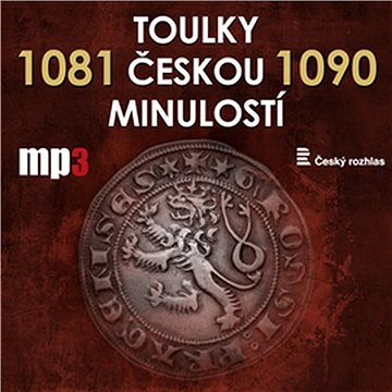Toulky českou minulostí 1081 - 1090