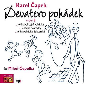 Karel Čapek: Devatero pohádek - výběr 3