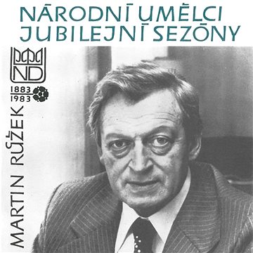 Národní umělci jubilejní sezóny - Martin Růžek ()
