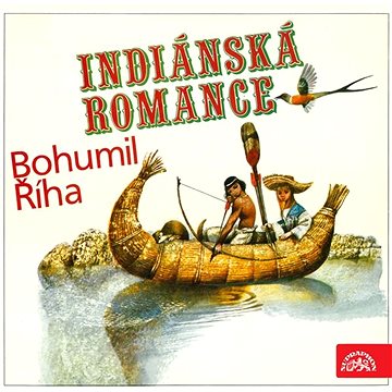 Indiánská romance ()