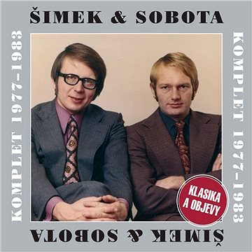 Šimek & Sobota Komplet 1977-1983 - Klasika a objevy ()